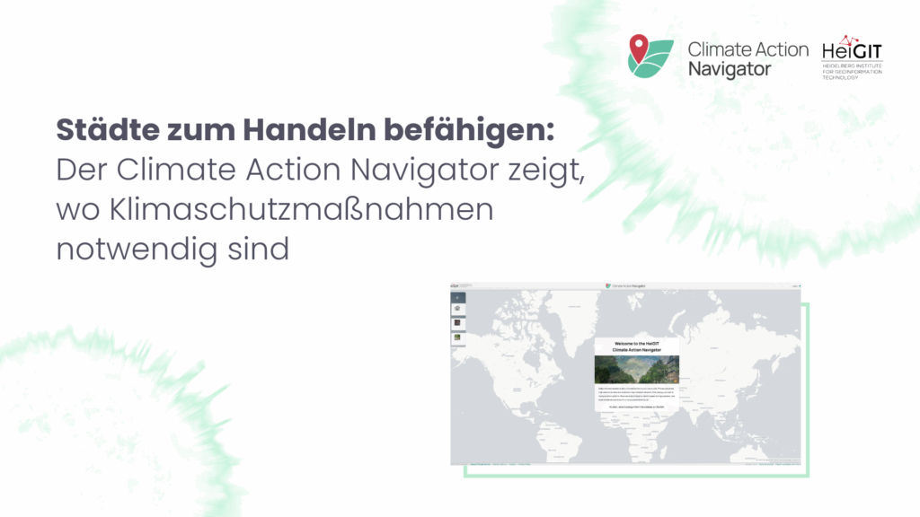 Städte zum Handeln befähigen: Der Climate Action Navigator zeigt, wo Klimaschutzmaßnahmen notwendig sind