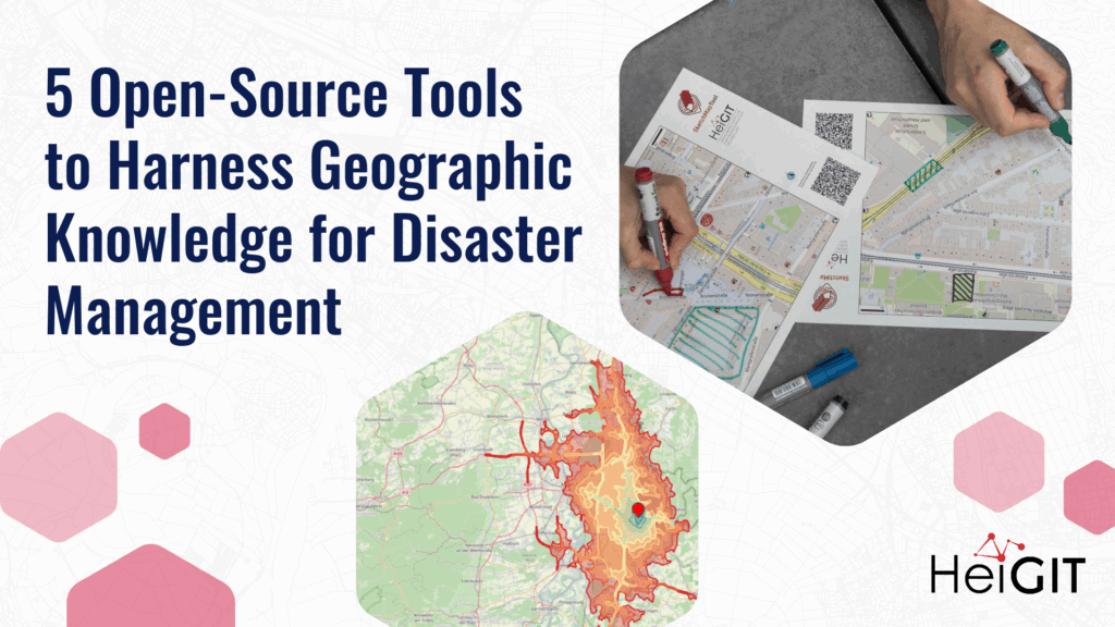 post banner: 5 Open-Source Tools to Harness Geographic Knowledge for Disaster Management. the image shows the Sketch Map Tool and the openrouteservice.
