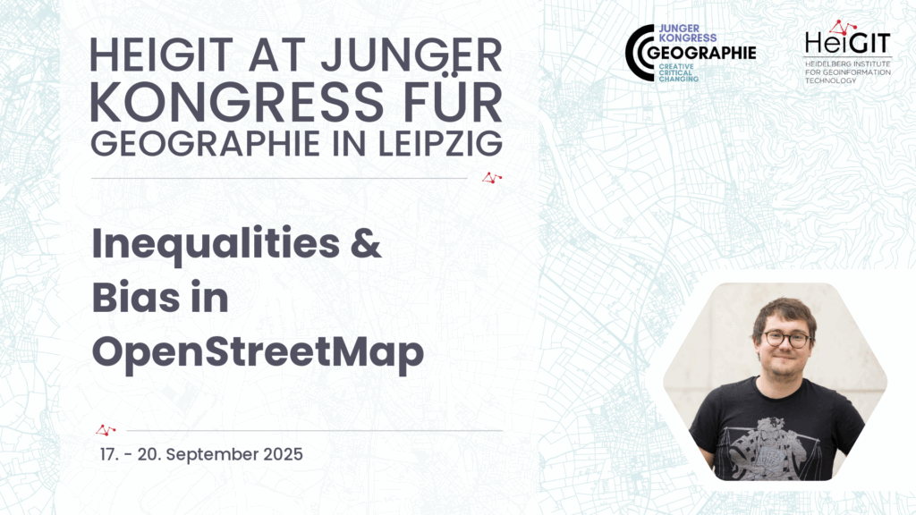 HeiGIT at Junger Kongress für Geographie in Leipzig