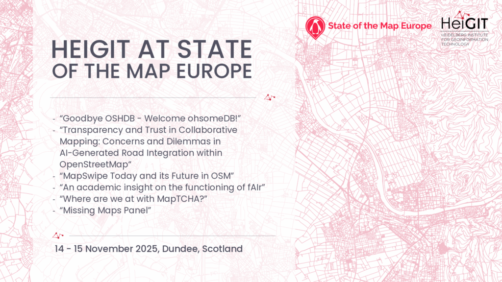 Map background with text listing topics for HEIGIT at State of the Map Europe event, including AI-generated road integration and collaborative mapping, dated 14-15 November 2025, Dundee, Scotland.