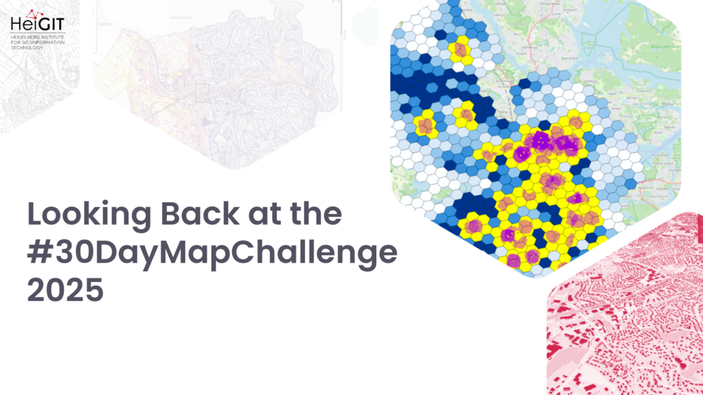 Hexagonal grid map with color-coded data points and a faint background map, accompanied by text 'Looking Back at the #30DayMapChallenge 2025' and the HeiGIT logo
