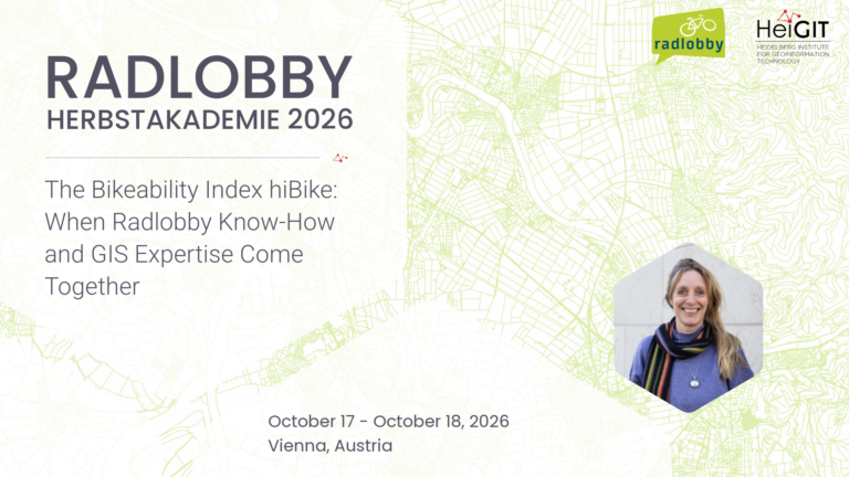 Event poster for Radlobby Herbstakademie 2026 with title 'The Bikeability Index hiBike: When Radlobby Know-How and GIS Expertise Come Together' and event dates October 17 to October 18, 2026, in Vienna, Austria, including logos for Radlobby and HeiGIT and a photo of a smiling woman with a scarf.